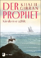 Das Buch: Der Prophet - Kindern erzählt