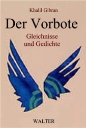 Der Vorbote - Buch von Khalil Gibran
