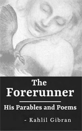 The Forrunner, Khalil Gibrans Buch der Vorbote im entlischen Original