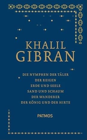 Khalil Gibran: Sämtliche Werke Band 3